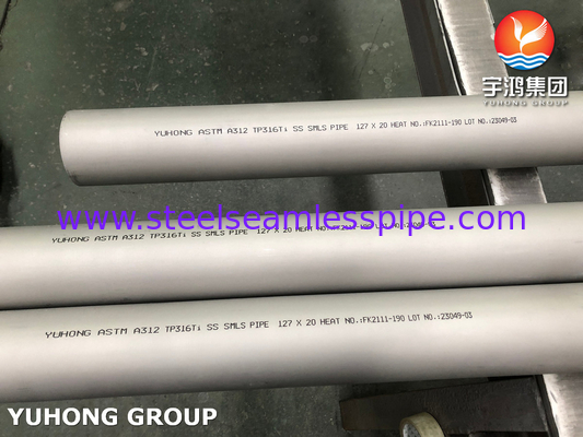 ASTM A312 316Ti Kalın Duvarlı Paslanmaz Çelik Boru Güçlü Korozyon Direnci
