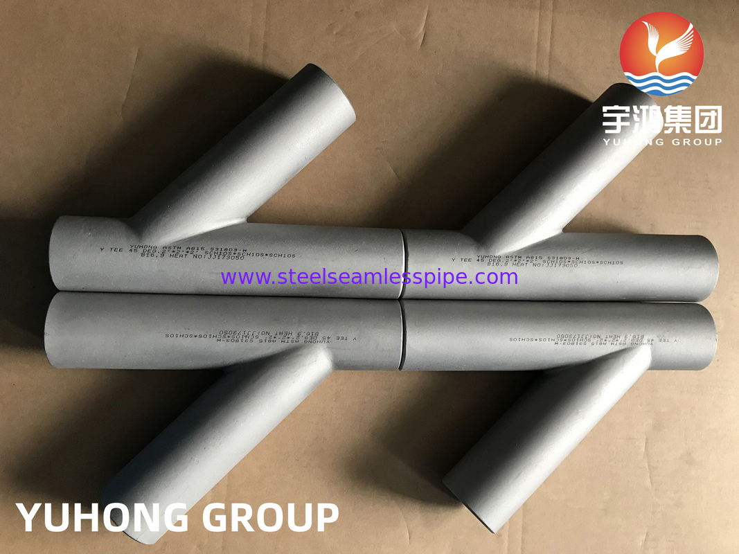 ASTM A815 S31803-W Y TEE Alın Kaynaklı Bağlantı Elemanı B16.9 Yağ arıtma gübresi Gaz